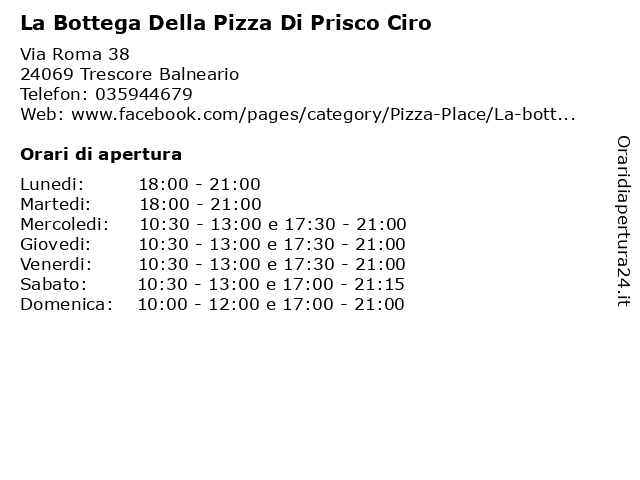 Orari di apertura La Bottega Della Pizza Di Prisco Ciro Via